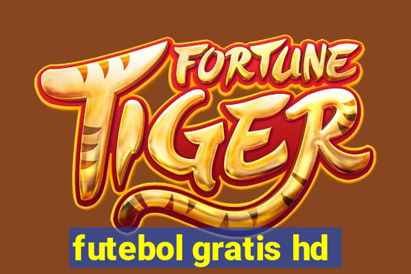 futebol gratis hd